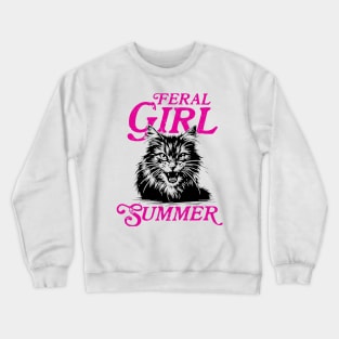 Feral Girl Summer Women Girls Cat Lover Summer Crewneck Sweatshirt